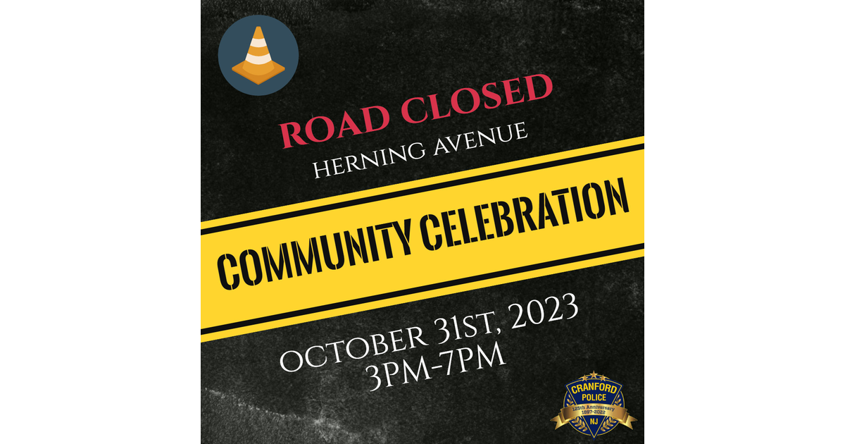 Herning Avenue in Cranford Will be Temporarily Closed on Halloween