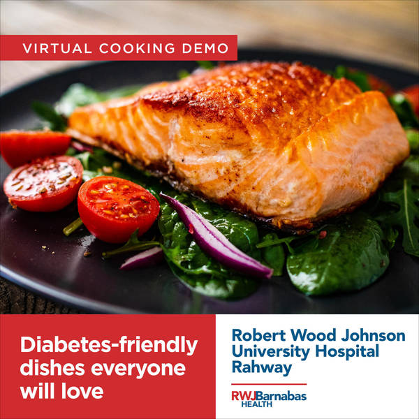 Diabetes Friendly Meals Scotch Plains/Fanwood, NJ News TAPinto