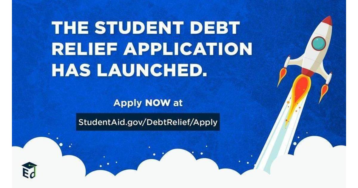 The Federal Student Debt Relief Application is Now Open Morristown