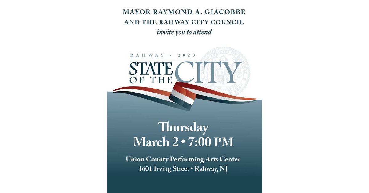 Rahway's Annual State of the City Address Set for Mar. 2 Rahway, NJ
