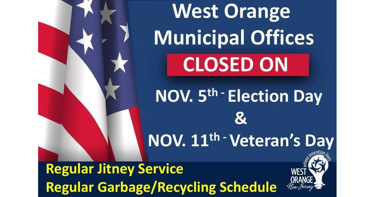All West Orange Municipal Offices Will Be Closed November 5 for