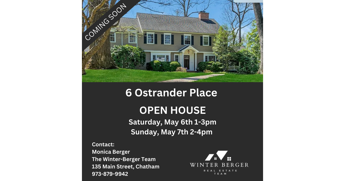 Open House this weekend for 6 Ostrander Place Chatham, NJ News TAPinto