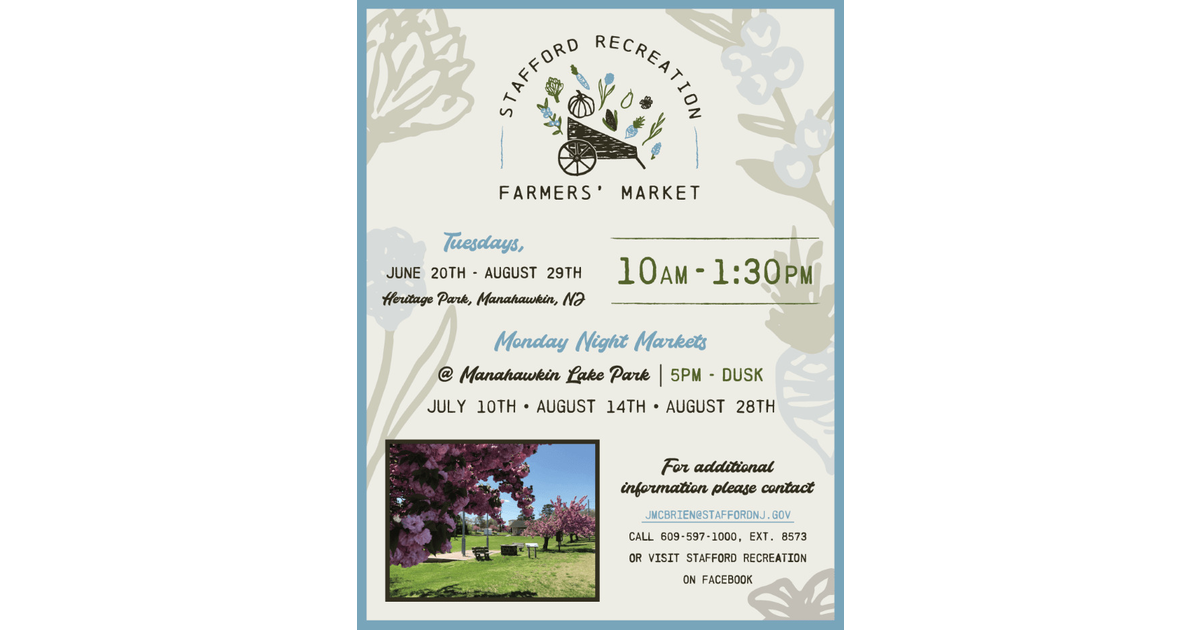 Stafford Township Farmers Market Returns This Summer Stafford/LBI, NJ