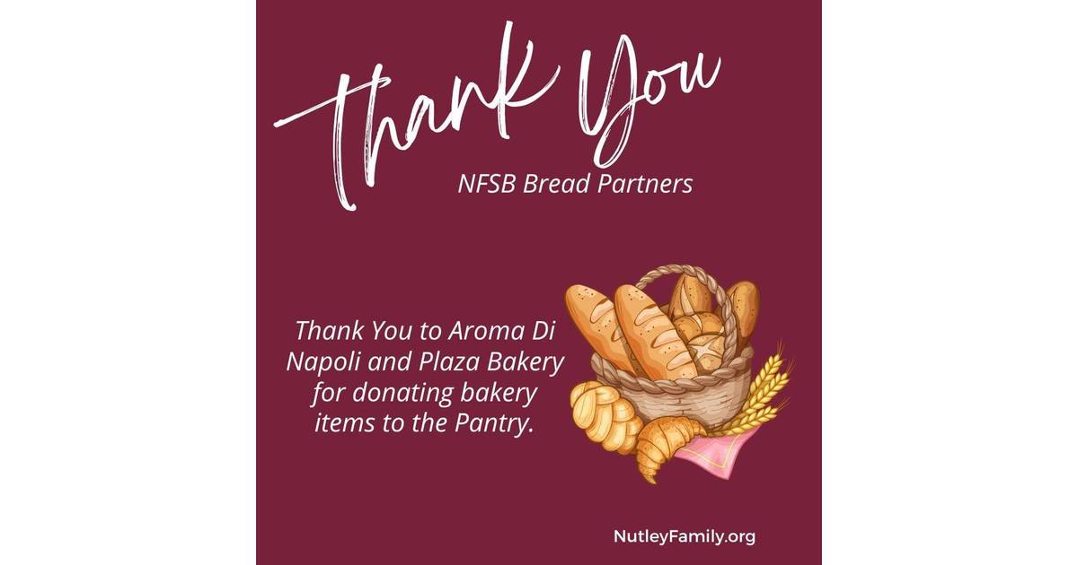 Thank You Nutley Family Service Bureau Bread Partners Aroma Di Napoli