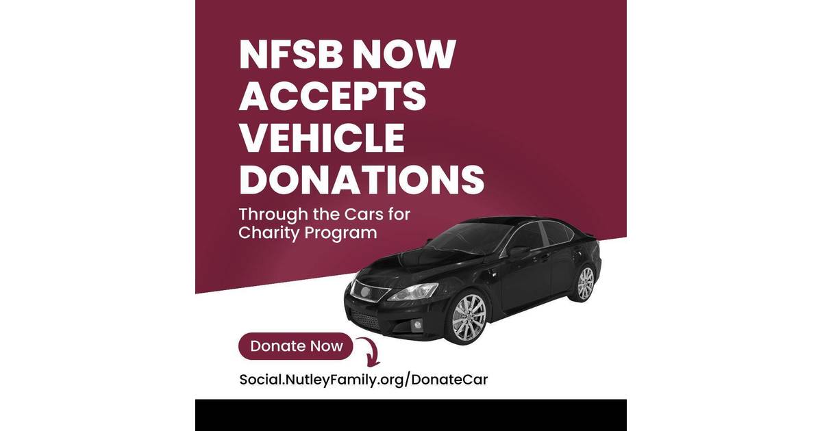 Nutley Family Service Bureau Now Accepts Vehicle Donations Nutley, NJ News TAPinto