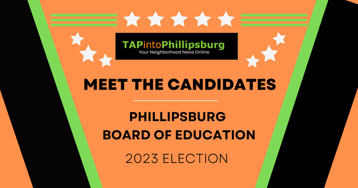 Election 2023 Meet the Candidates for Phillipsburg Board of Education