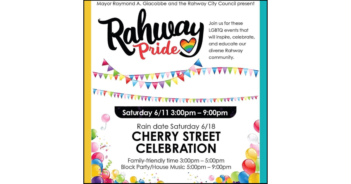 City Holding Rahway Pride Cherry St. Celebration Today; Be Aware of