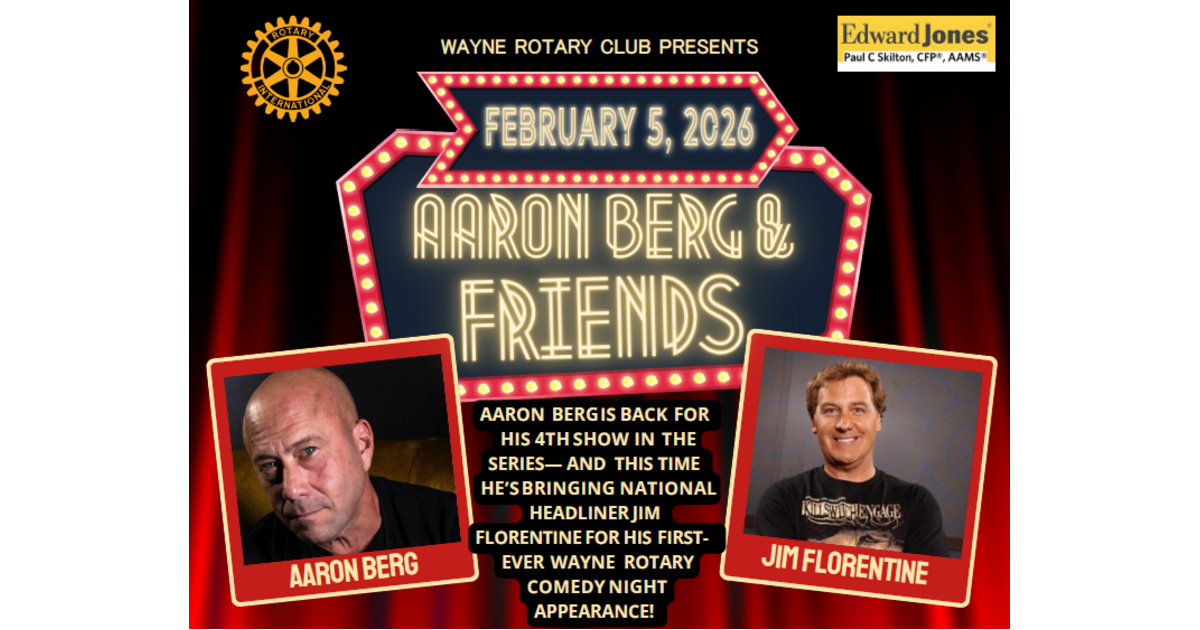 Wayne Rotary Presents: Aaron Berg & Friends Comedy Fundraiser