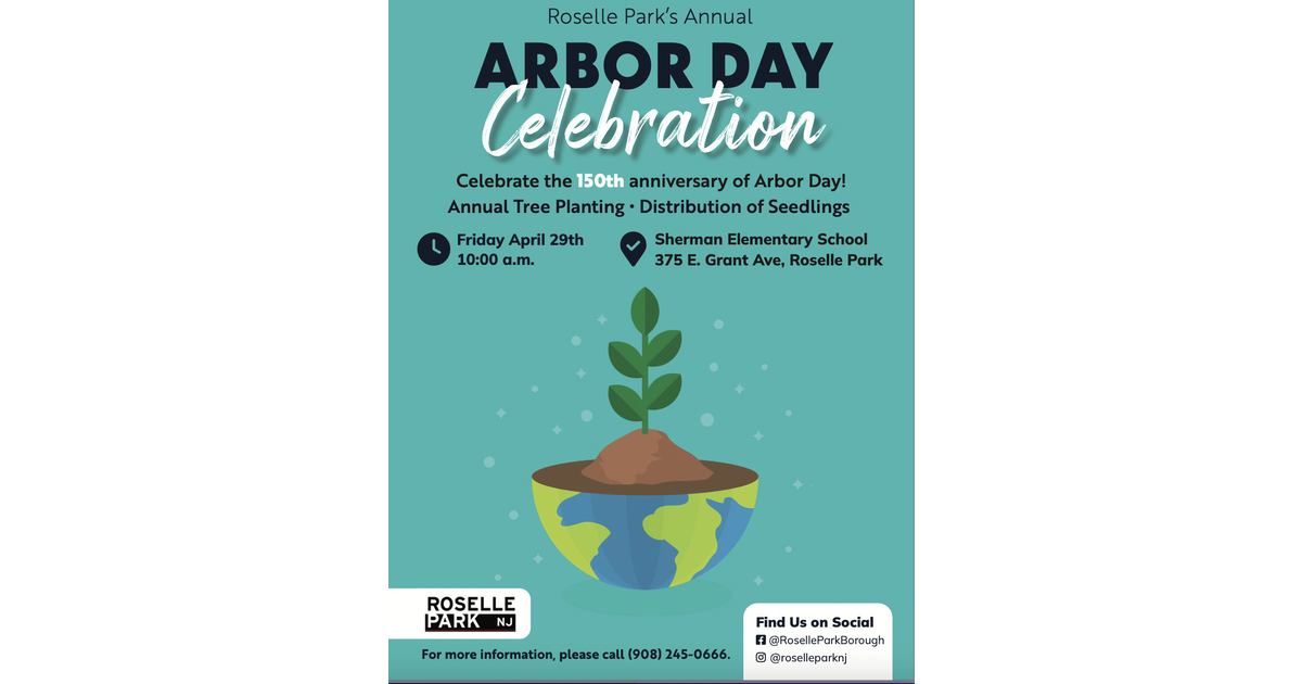 Roselle Park to Celebrate 150th Anniversary of Arbor Day Roselle Park
