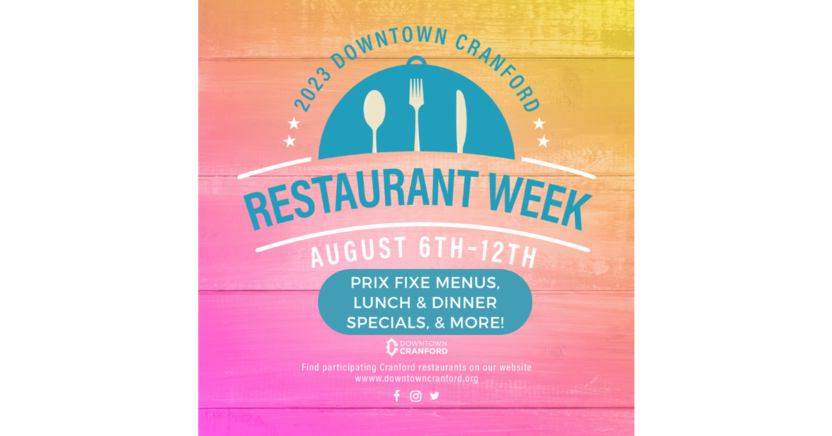 Cranford's Summer Restaurant Week Starts Sunday Cranford, NJ News TAPinto