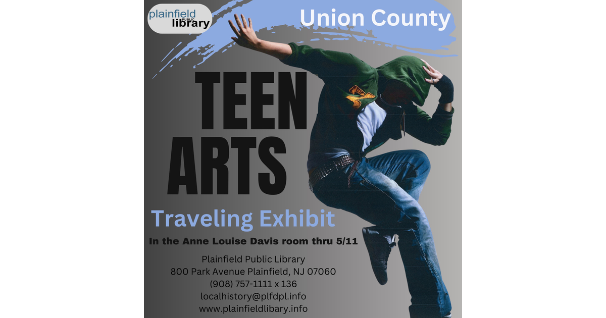 2024 Union County Teen Arts Touring Exhibit Now at Plainfield Public ...