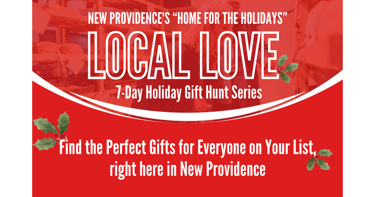 New Providence's “Home for the Holidays Shop Local Love” 7Day Holiday