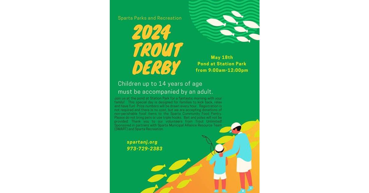 Sparta Parks and Recreation 2024 Trout Derby Sparta, NJ News TAPinto