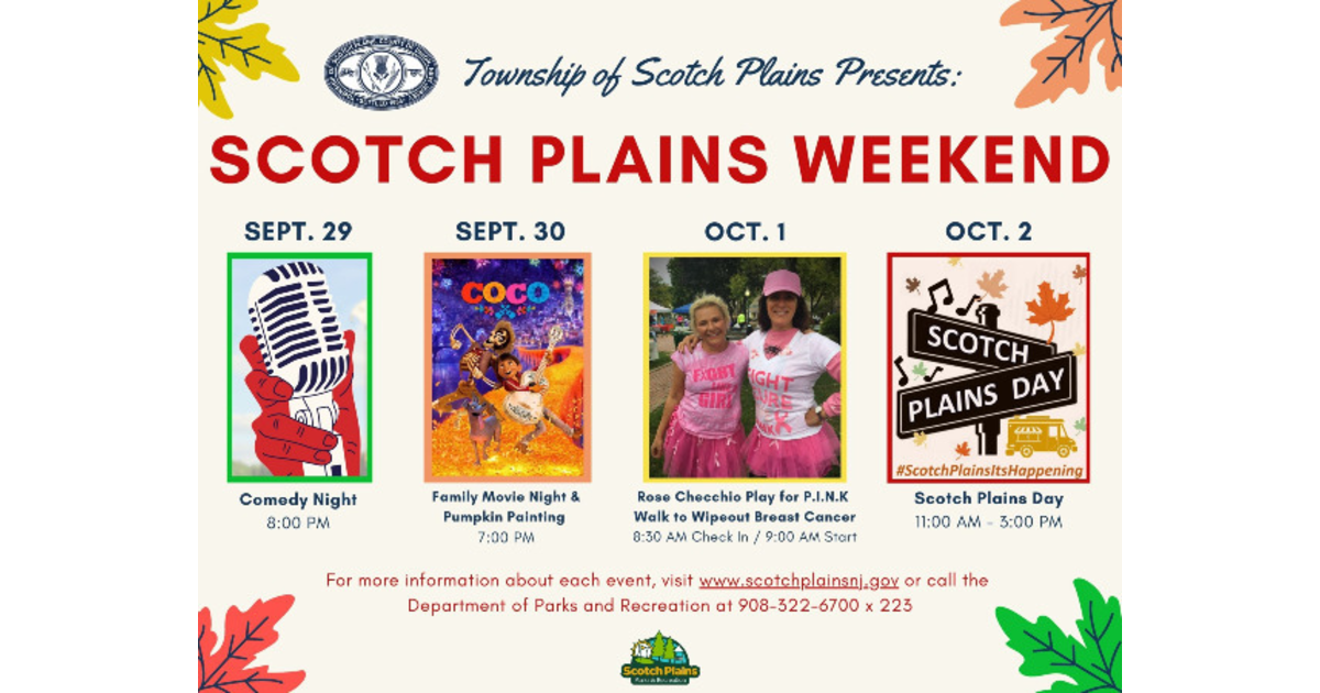 Scotch Plains Weekend Activities Announced Scotch Plains/Fanwood, NJ