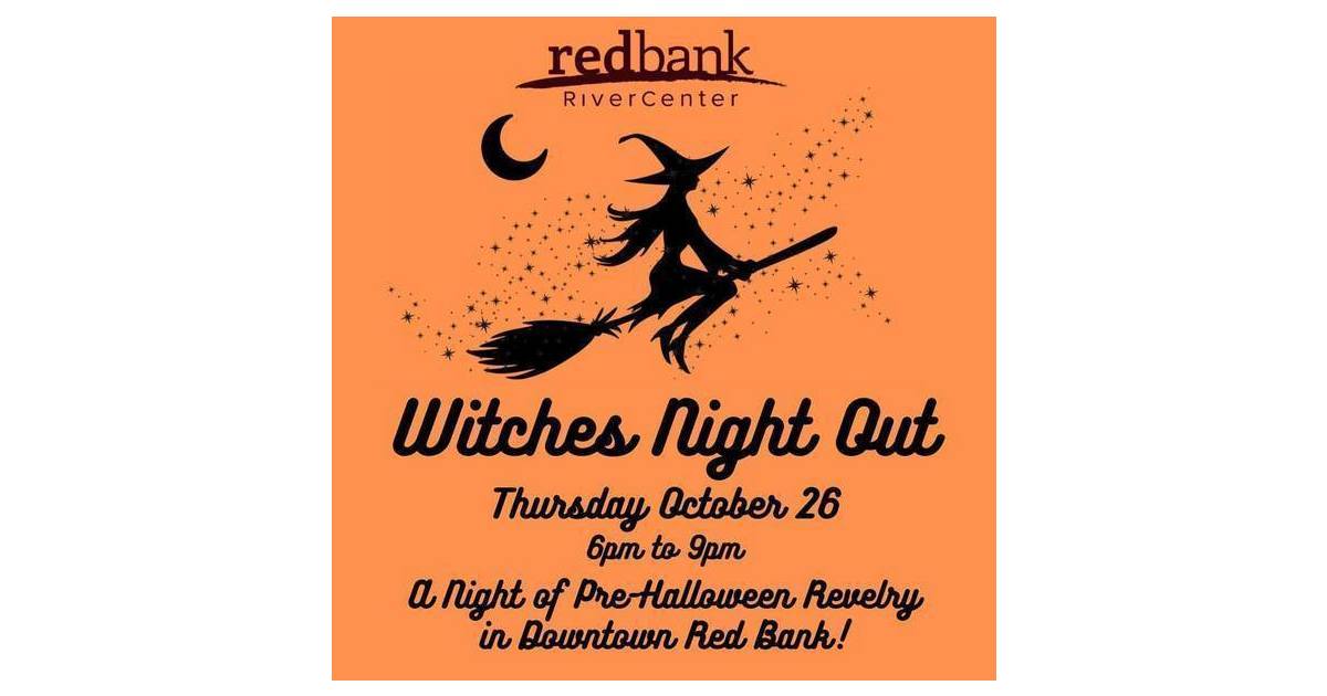 Red Bank RiverCenter Launches Witches Night Out Red Bank, NJ News