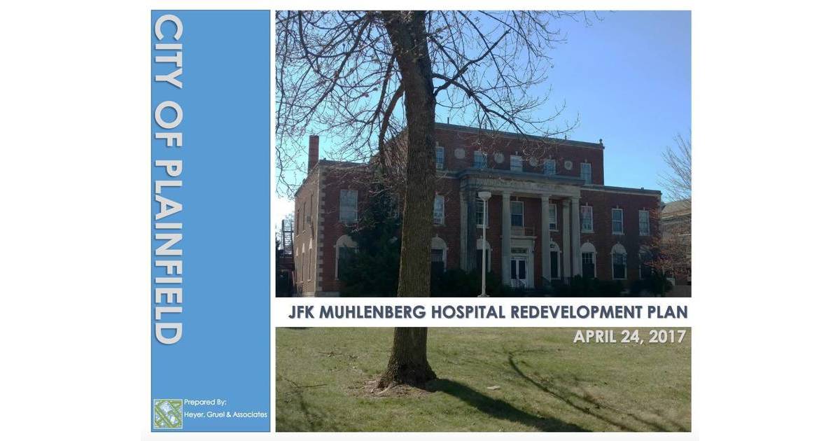 Plainfield Muhlenberg Hospital Redevelopment Plan on Planning Board
