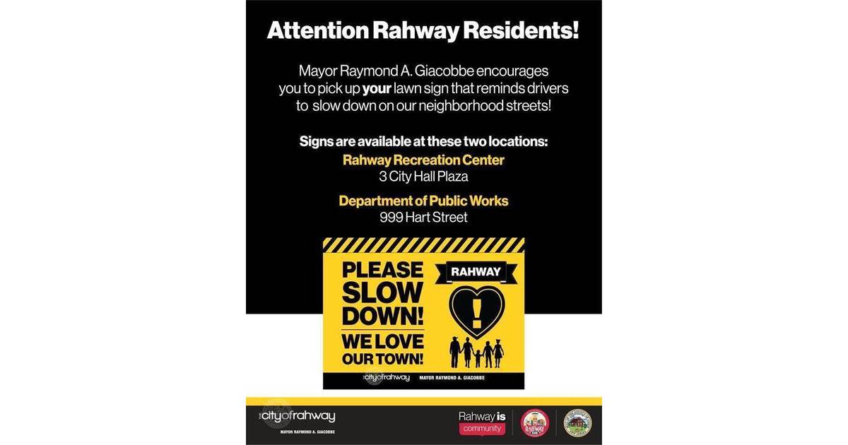 City of Rahway Encouraging Safe Driving Through Lawn Signs Rahway, NJ