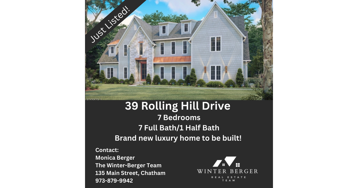 New luxury home to be built on 39 Rolling Hill Drive Chatham, NJ News