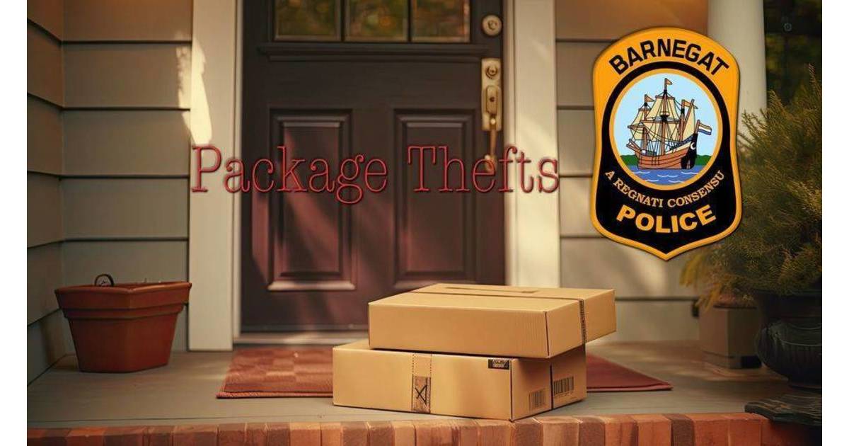 Barnegat Police Warn Residents about Recent Rash of Package Thefts
