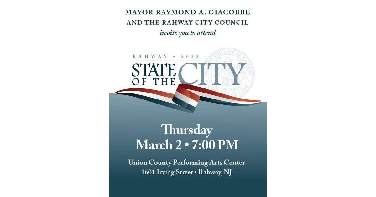 Mayor Raymond Giacobbe to Deliver State of City Address Mar. 2 Rahway