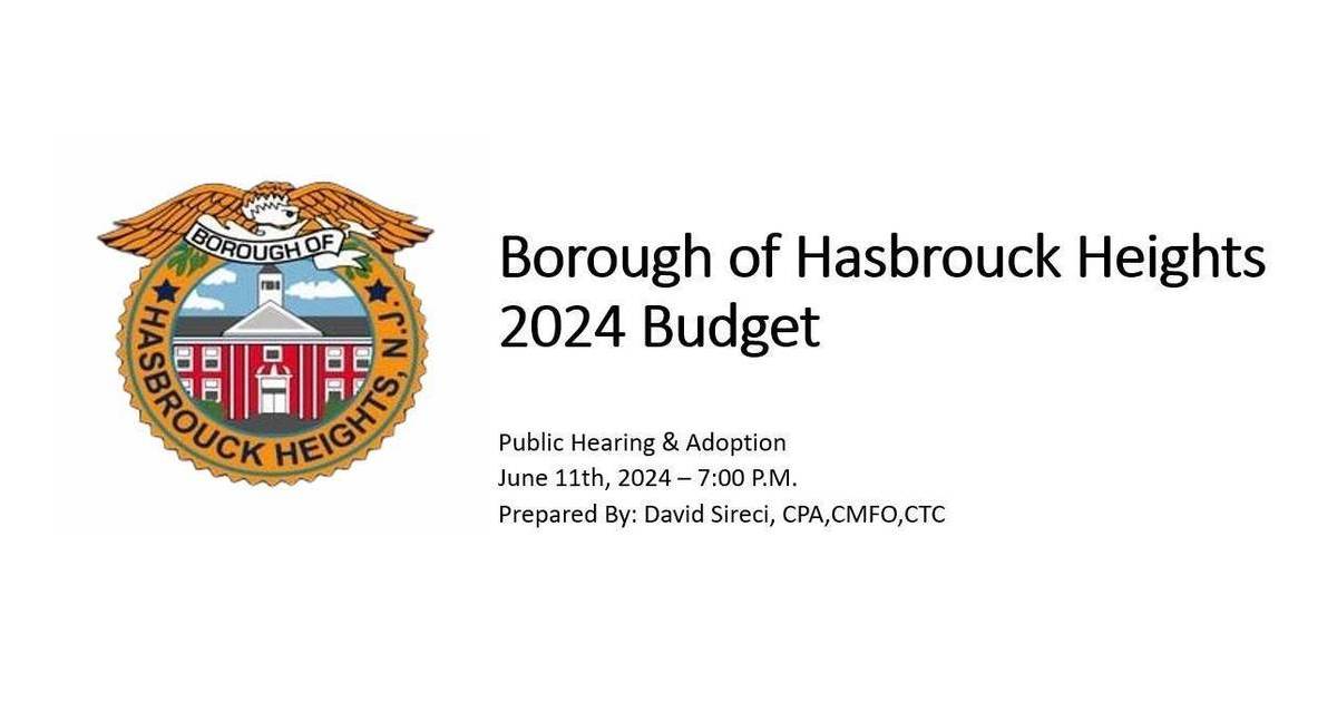 Hasbrouck Heights Council Approves 2024 Budget Presentation Hasbrouck