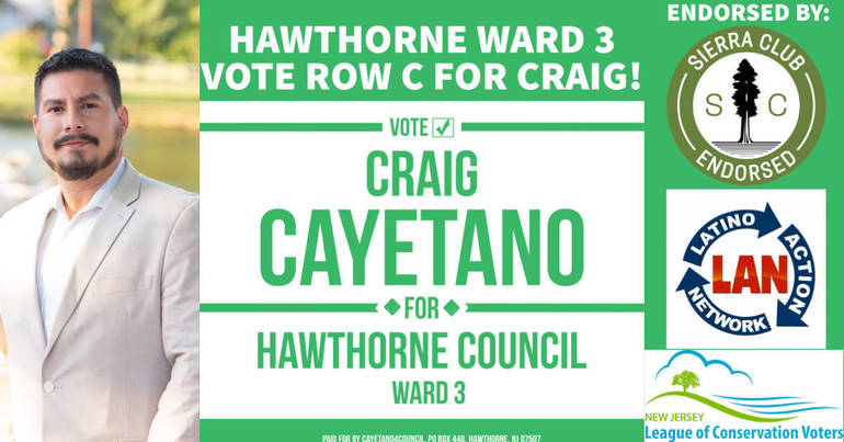 Craig Cayetano, Hawthorne, NJ Sierra Club, NJ League Of Conservation Voters, Latino Action Network