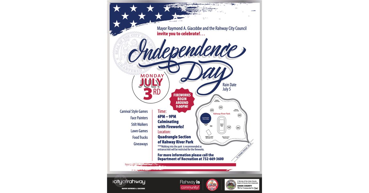 City of Rahway Announces Its Independence Day Festivities Rahway, NJ