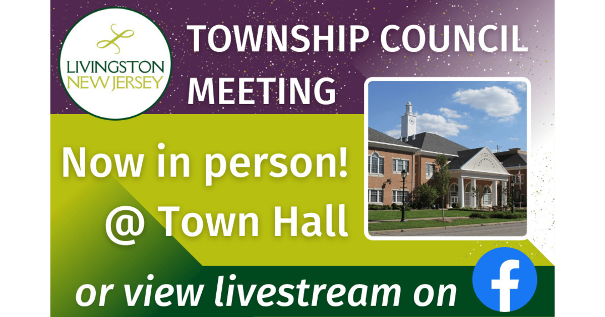 Livingston Township Council to Conduct Meetings In Person Beginning in