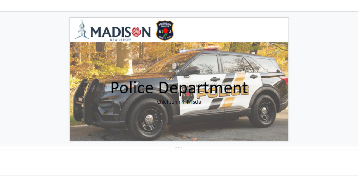 Madison Departments Give Updates, Plans For 2022 Madison, NJ News TAPinto