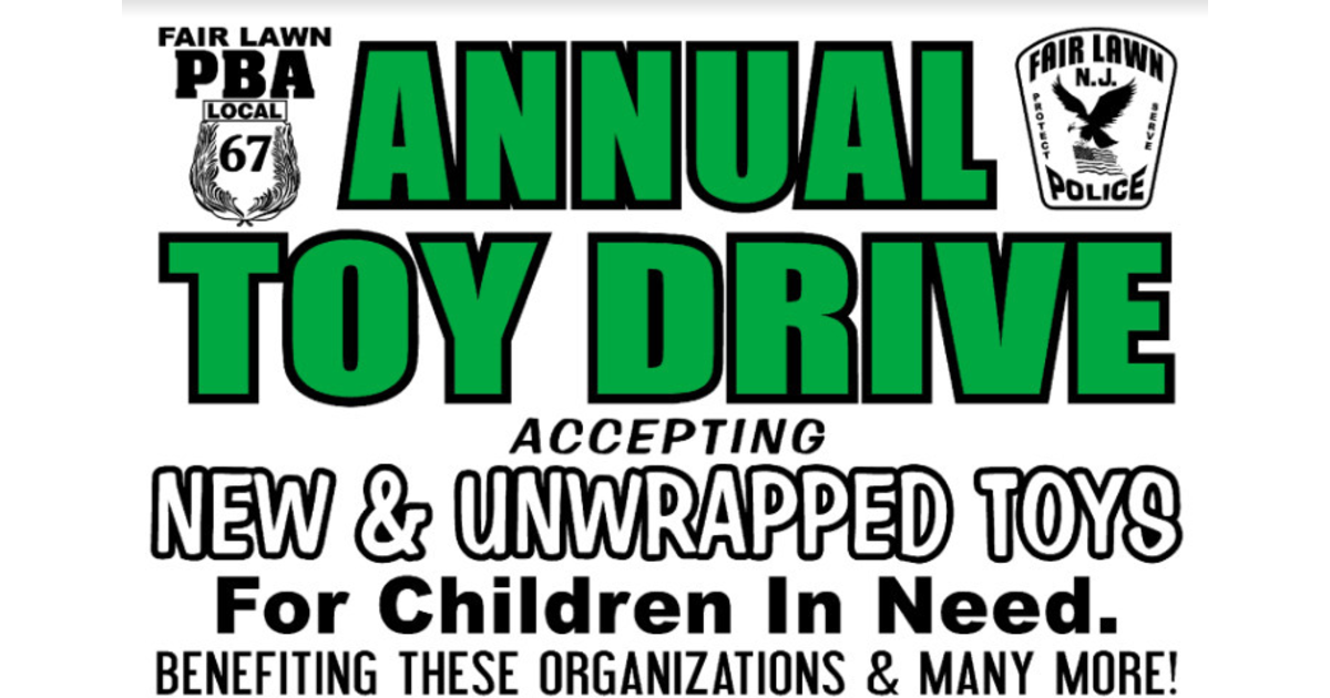 Fair Lawn PBA Annual Holiday Toy Drive Donate Till Dec. 15 Fair