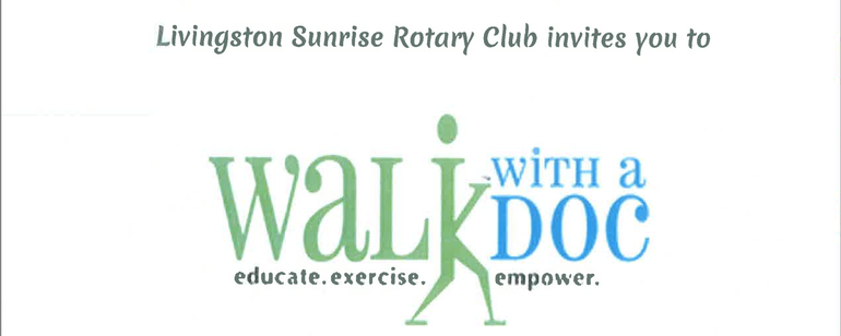livingston sunrise rotary to host walk with a doc event tapinto