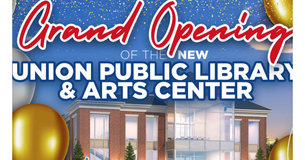 Union Library Grand Opening of Union Library and Arts Center Set for Oct. 19 | Union ...