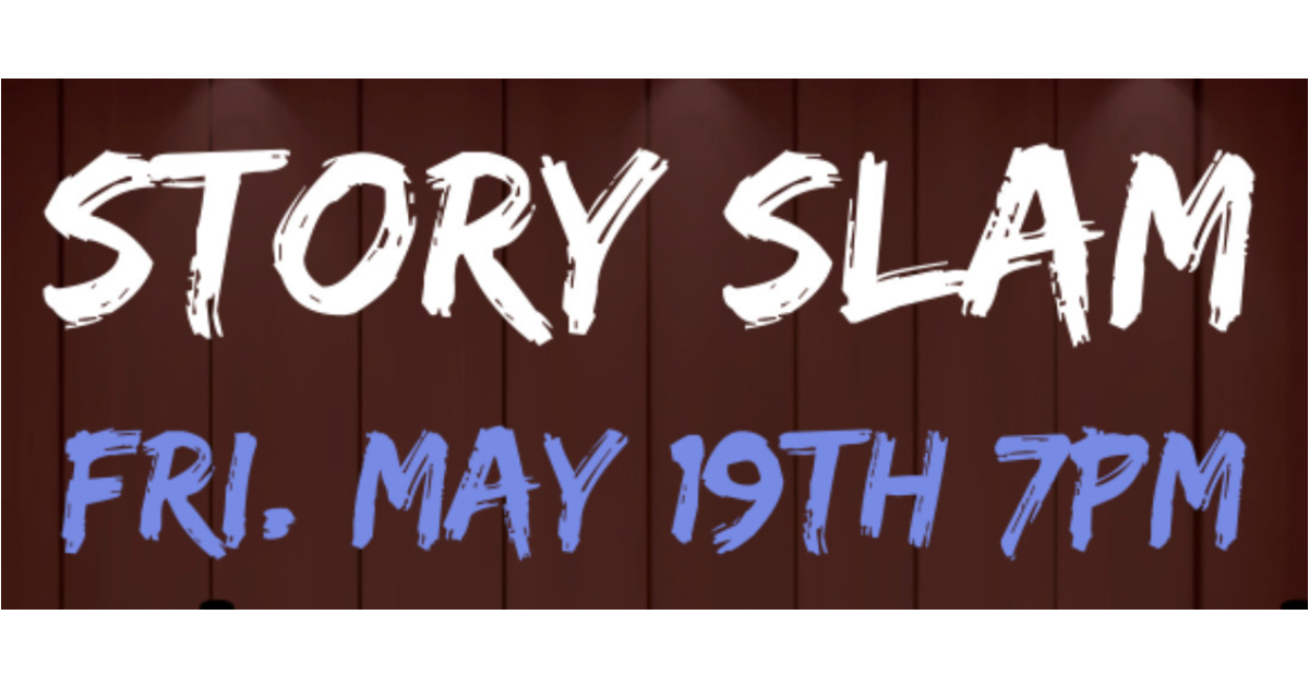 Story Slam at Factory Fuel Friday May 19th 7pm Flemington/Raritan