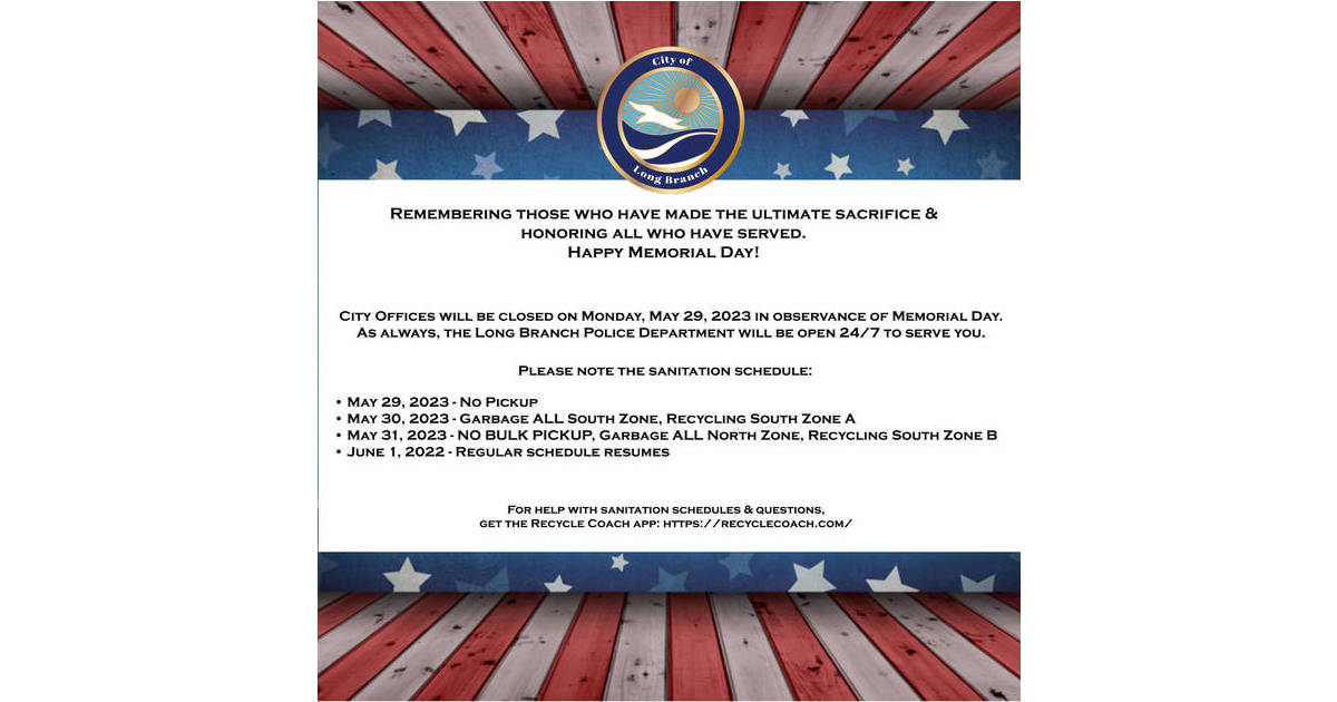Memorial Day Week Garbage & Recycling Schedule Long Branch, NJ News