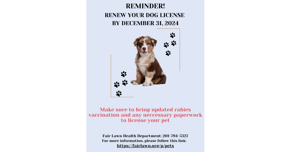 Last Day To Get Dog License In Fair Lawn Dec 31 Fair Lawn Glen Rock last-day-to-get-dog-license-in-fair-lawn-dec-31-fair-lawn-glen-rock