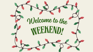 Carousel image 14a87cfbed3be3c8dbbe welcome to the weekend with holiday lights boarder 