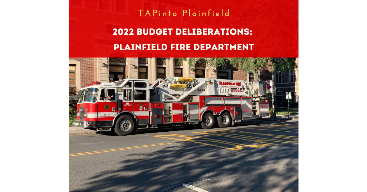 Budget 2022 Plainfield Fire Department Plainfield, NJ News TAPinto