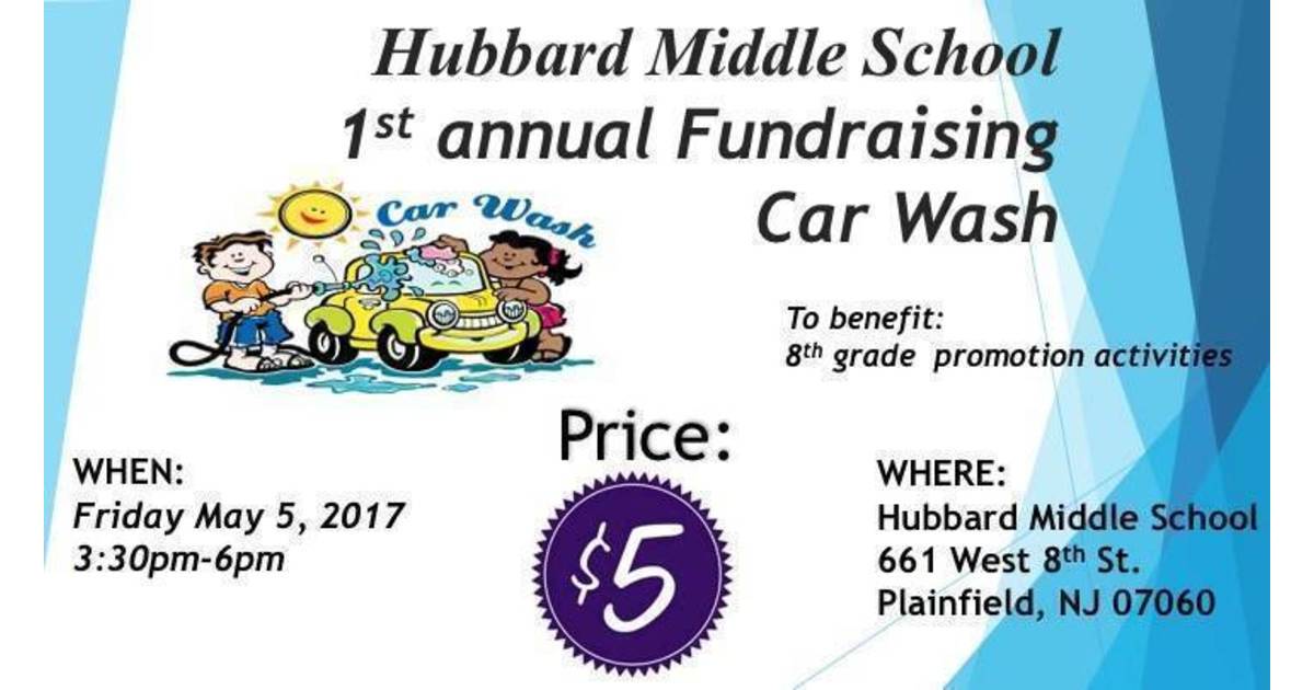 Plainfield's Hubbard Middle School Holds Car Wash Fundraiser Plainfield, NJ News TAPinto