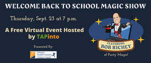 Back to School Magic Show, September 23